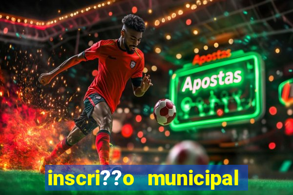 inscri??o municipal porto alegre