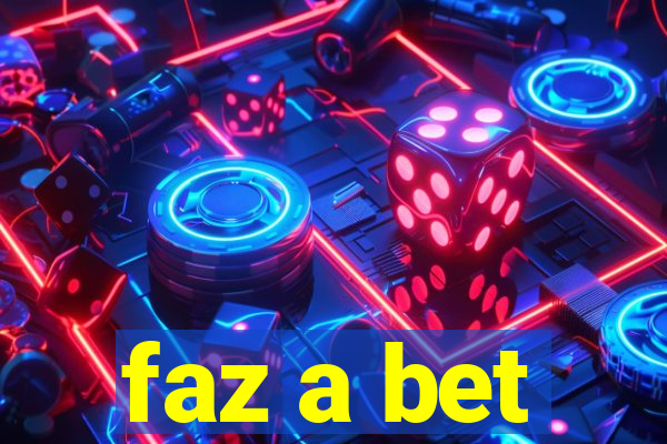 faz a bet