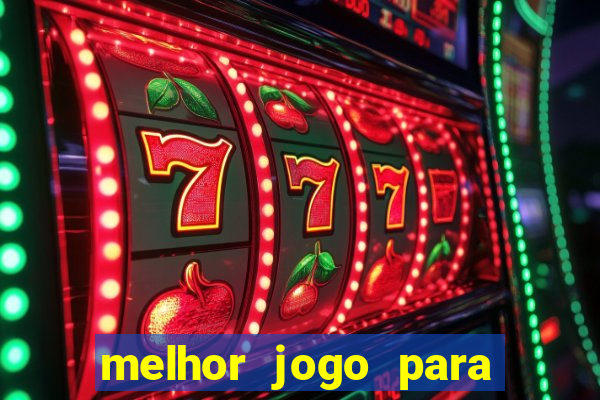 melhor jogo para se ganhar dinheiro