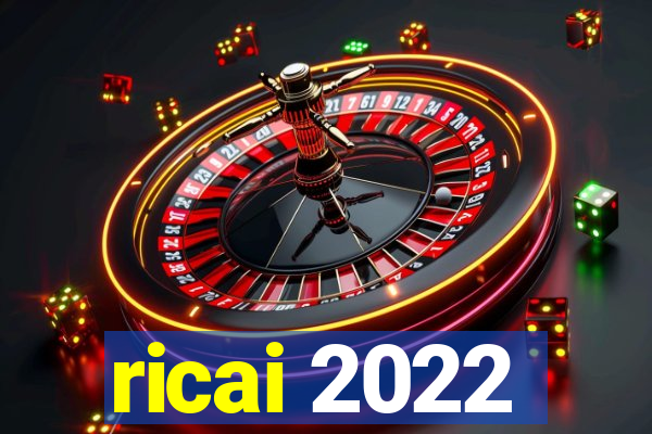 ricai 2022