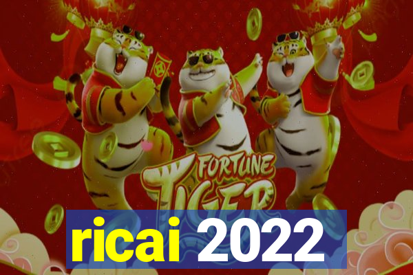 ricai 2022