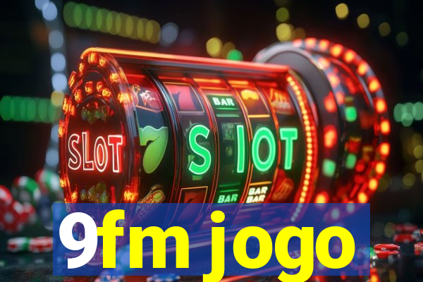 9fm jogo