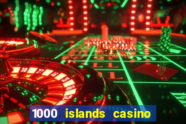 1000 islands casino restaurant menu