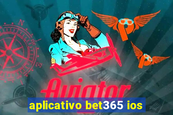 aplicativo bet365 ios