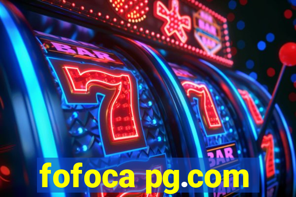 fofoca pg.com