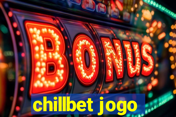 chillbet jogo