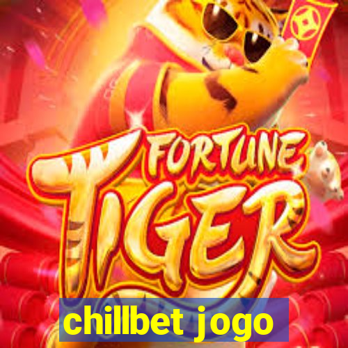 chillbet jogo