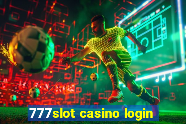 777slot casino login