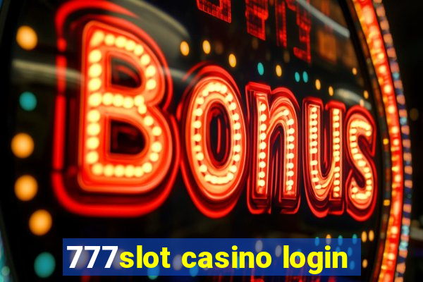 777slot casino login