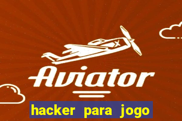 hacker para jogo do tigre