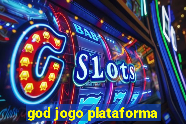 god jogo plataforma