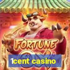 1cent casino