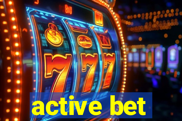 active bet