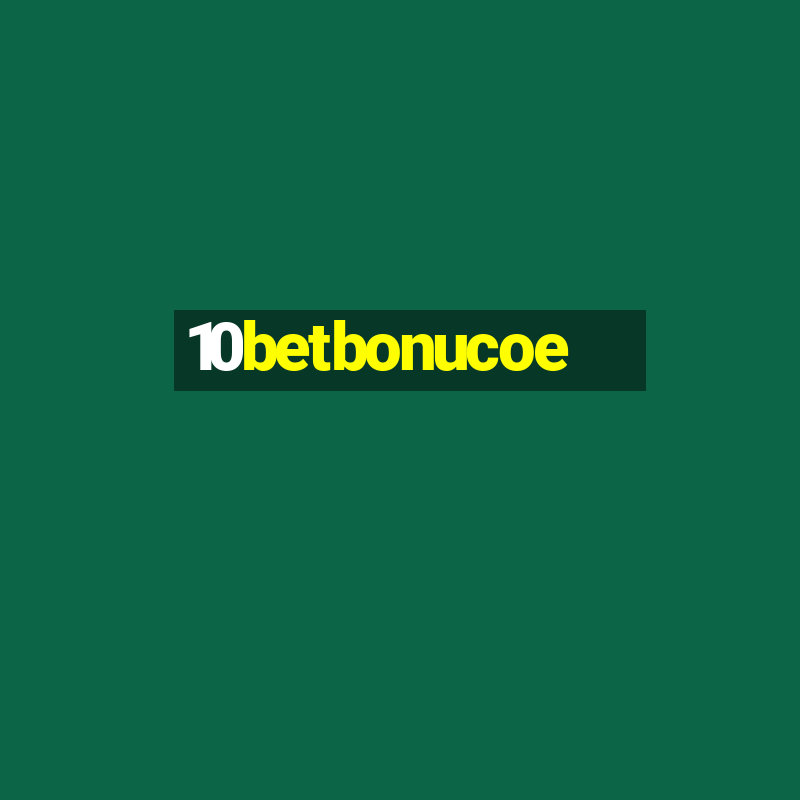 10betbonucoe