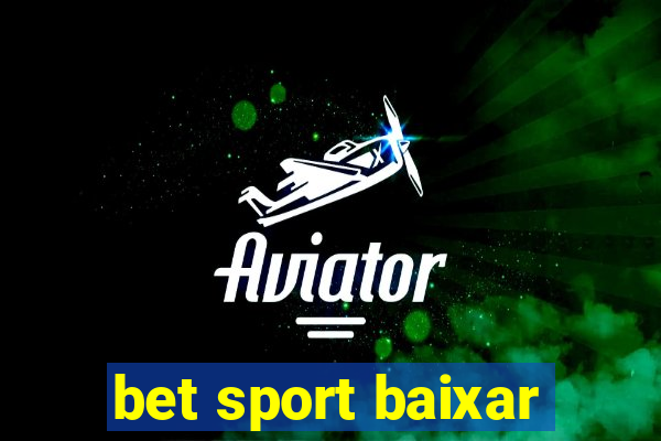 bet sport baixar