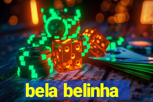 bela belinha