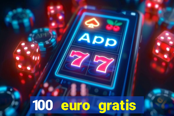 100 euro gratis casino bonus