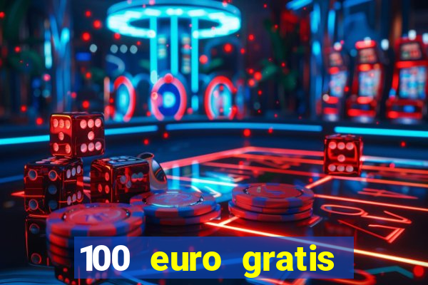 100 euro gratis casino bonus