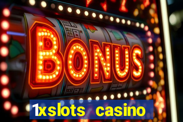 1xslots casino официальный сайт вход