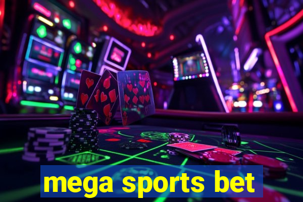 mega sports bet