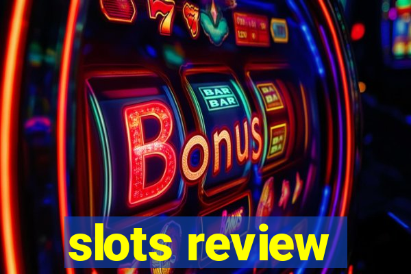 slots review