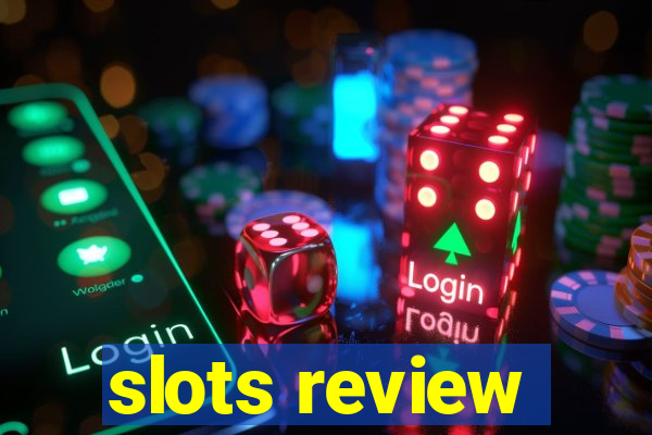 slots review