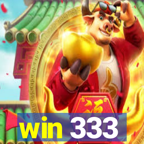 win 333