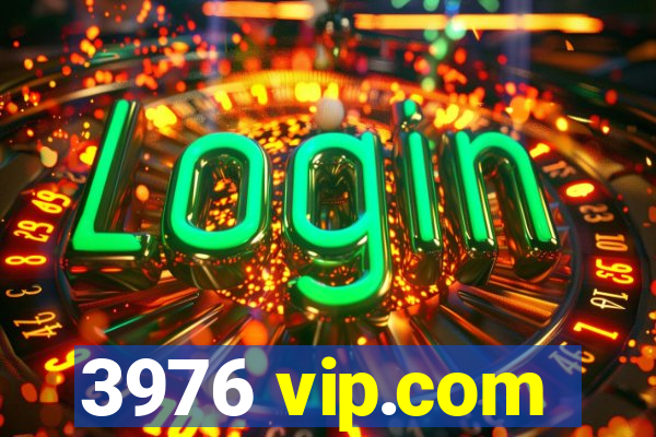 3976 vip.com