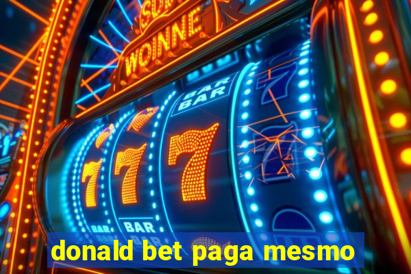 donald bet paga mesmo