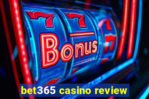 bet365 casino review