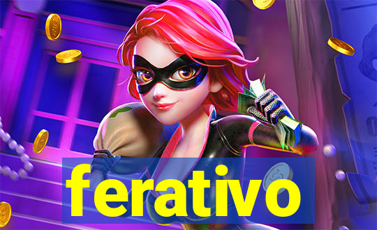 ferativo