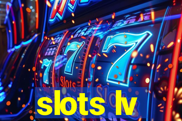 slots lv