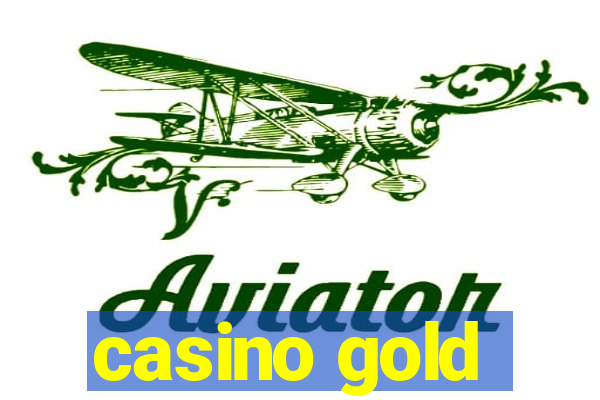 casino gold