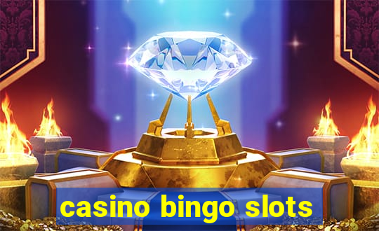 casino bingo slots