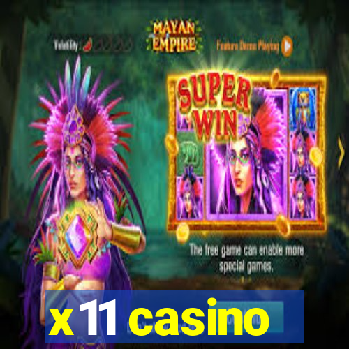 x11 casino