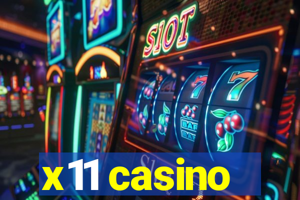 x11 casino