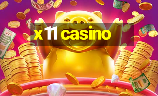 x11 casino