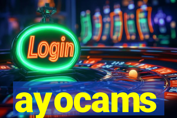 ayocams