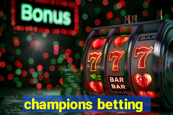 champions betting