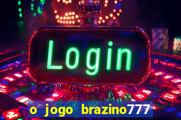 o jogo brazino777 é confiável