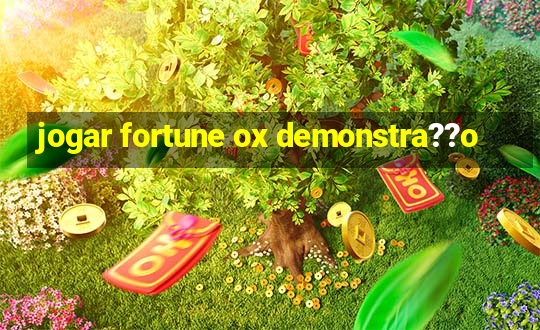 jogar fortune ox demonstra??o