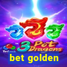 bet golden