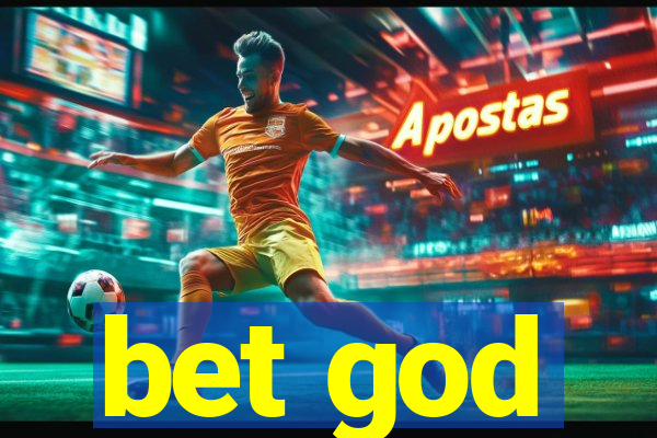 bet god