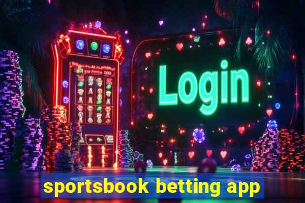 sportsbook betting app