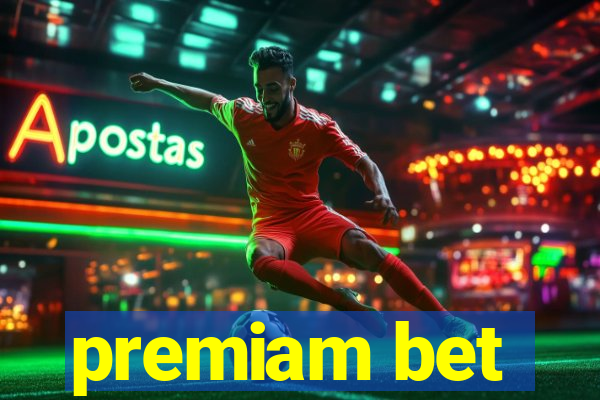 premiam bet