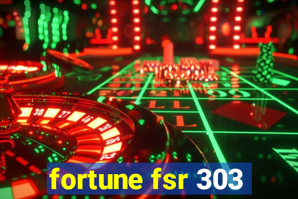 fortune fsr 303