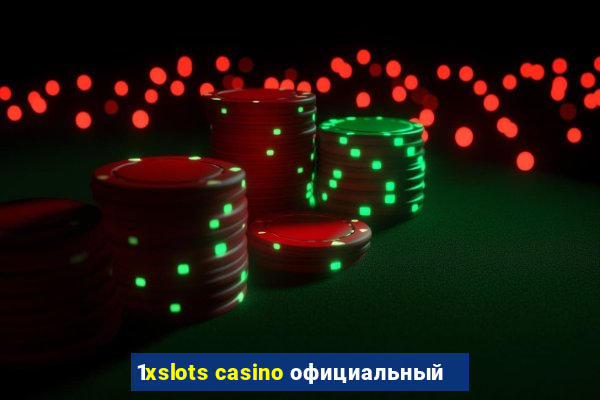 1xslots casino официальный