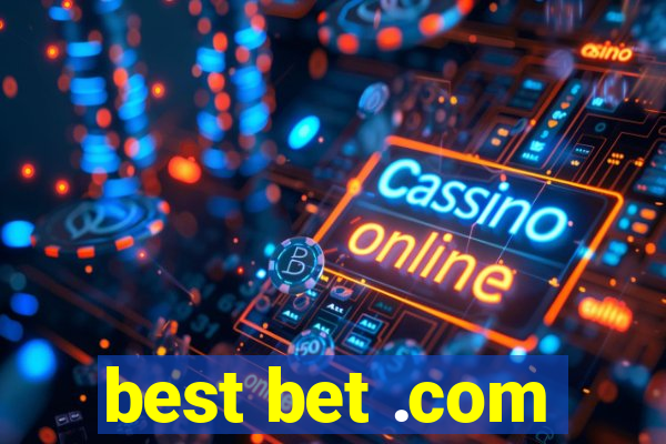 best bet .com