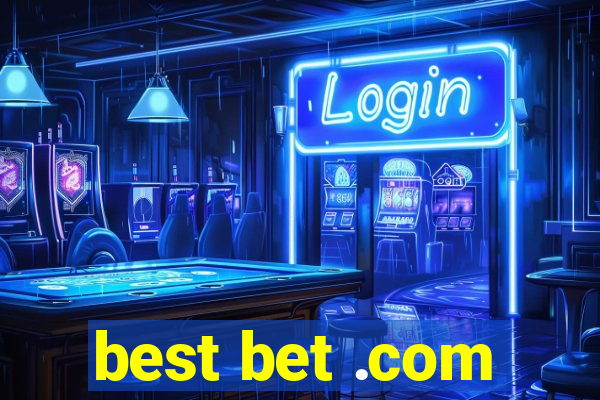 best bet .com