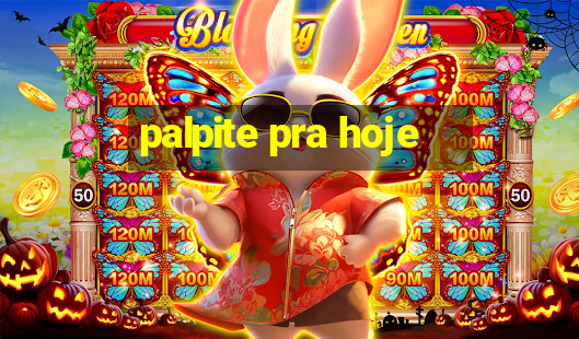 palpite pra hoje